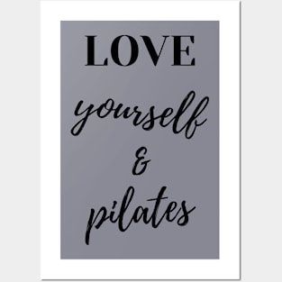 Love yourself & Pilates. Posters and Art